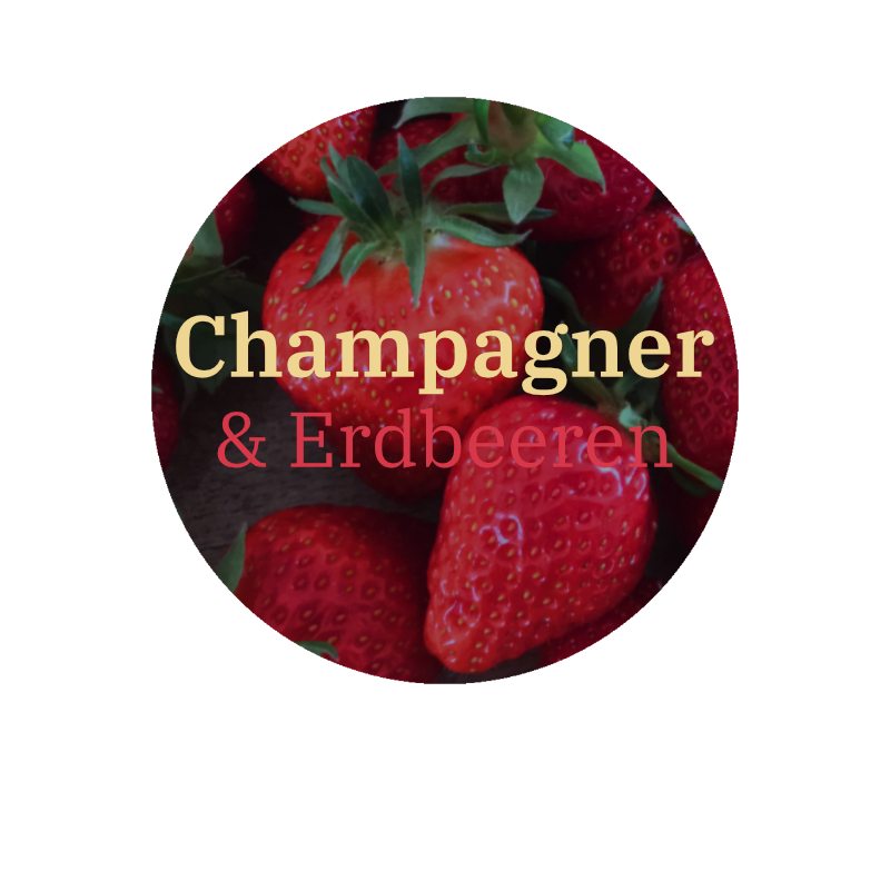 Champagner & Erdbeeren II