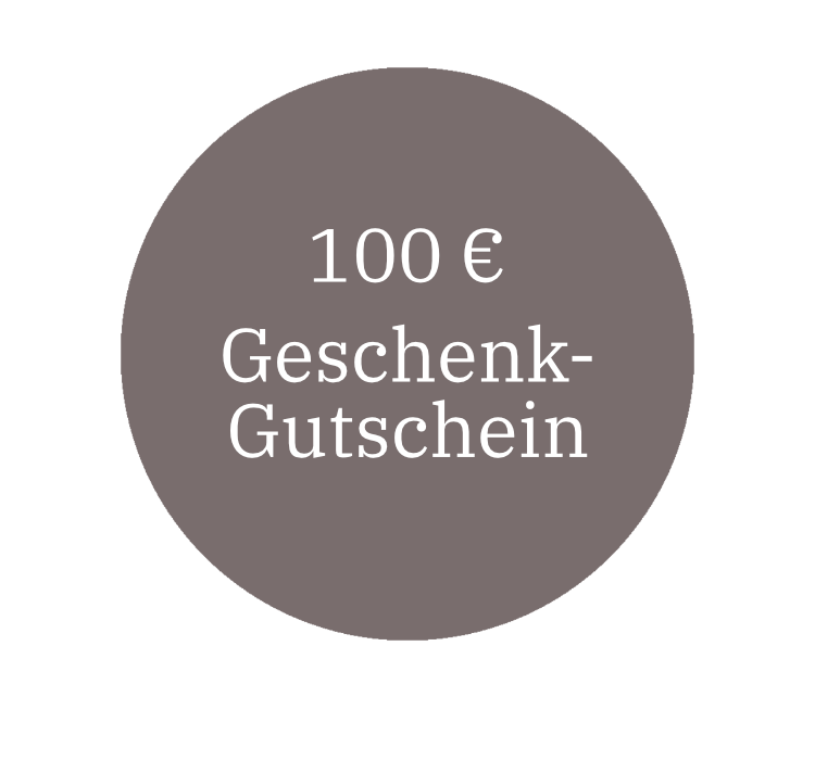 Geschenkgutschein 100 € Geschenkgutschein 100 €